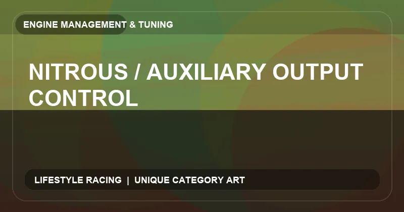 Nitrous / Auxiliary Output Control